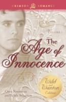 EBOOK Age of Innocence: The Wild and Wanton Edition Volume 1