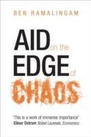 EBOOK Aid on the Edge of Chaos: Rethinking International Cooperation in a Complex World