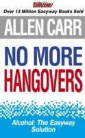 EBOOK Allen Carr's No More Hangovers