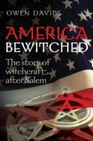 EBOOK America Bewitched: The Story of Witchcraft After Salem