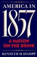EBOOK America in 1857:A Nation on the Brink