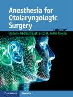 EBOOK Anesthesia for Otolaryngologic Surgery