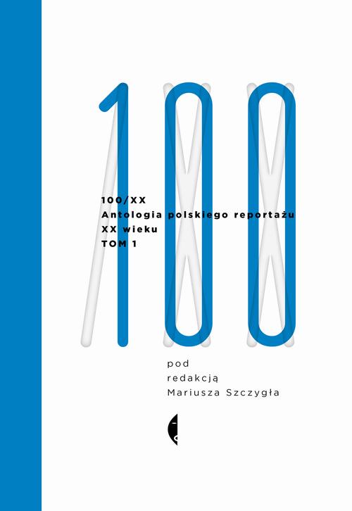 EBOOK Antologia 100/XX. Tom 1