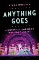EBOOK Anything Goes: A History of American Musical Theatre