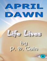 EBOOK April Dawn - Life Lives