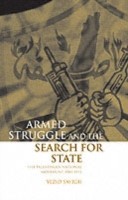 EBOOK Armed Struggle and the Search for State The Palestinian National Movement, 1949-1993