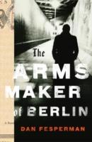 EBOOK Arms Maker of Berlin