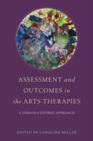 EBOOK Assessment and Outcomes in the Arts Therapies