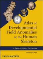 EBOOK Atlas of Developmental Field Anomalies of the Human Skeleton