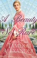 EBOOK Beauty So Rare (A Belmont Mansion Novel Book #2)