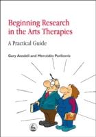 EBOOK Beginning Research in the Arts Therapies