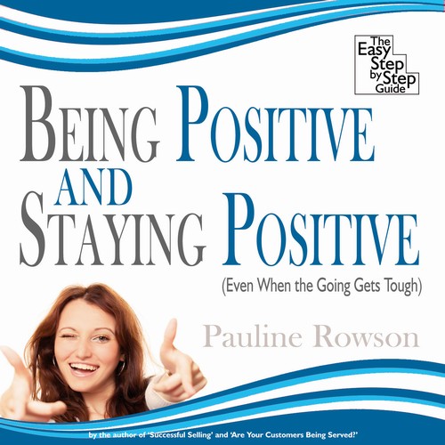 EBOOK Being Positive and Staying Positive