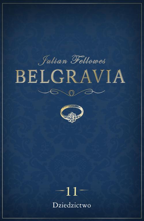 EBOOK Belgravia Dziedzictwo -odcinek 11