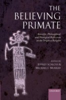 EBOOK Believing Primate Scientific, Philosophical, and Theological Reflections on the Origin of Reli