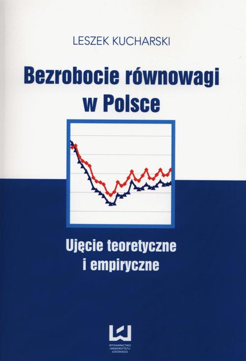 EBOOK Bezrobocie równowagi w Polsce