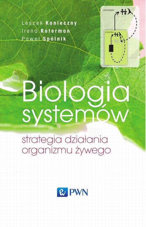 EBOOK Biologia systemów. Strategia działania organizmu żywego