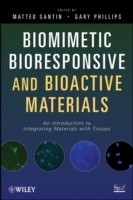 EBOOK Biomimetic, Bioresponsive, and Bioactive Materials