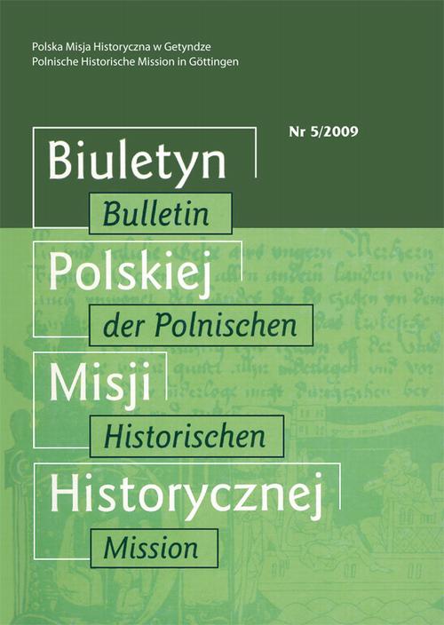 EBOOK Biuletyn Polskiej Misji Historycznej. Bulletin der Polnischen Historischen Mission 5/2009