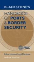 EBOOK Blackstone's Handbook of Ports & Border Security