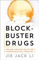 EBOOK Blockbuster Drugs: The Rise and Decline of the Pharmaceutical Industry