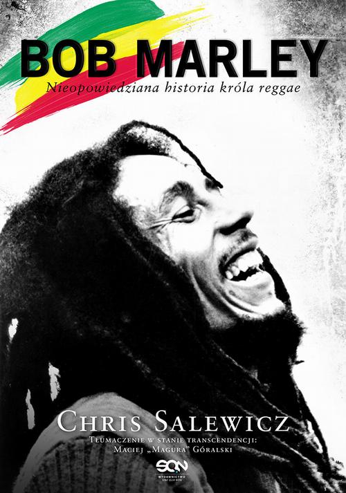 EBOOK Bob Marley. Nieopowiedziana historia króla reggae