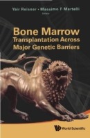 EBOOK Bone Marrow Transplantation Across Major Genetic Barriers