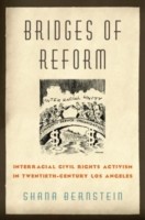 EBOOK Bridges of Reform Interracial Civil Rights Activism in Twentieth-Century Los Angeles