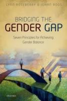 EBOOK Bridging the Gender Gap: Seven Principles for Achieving Gender Balance