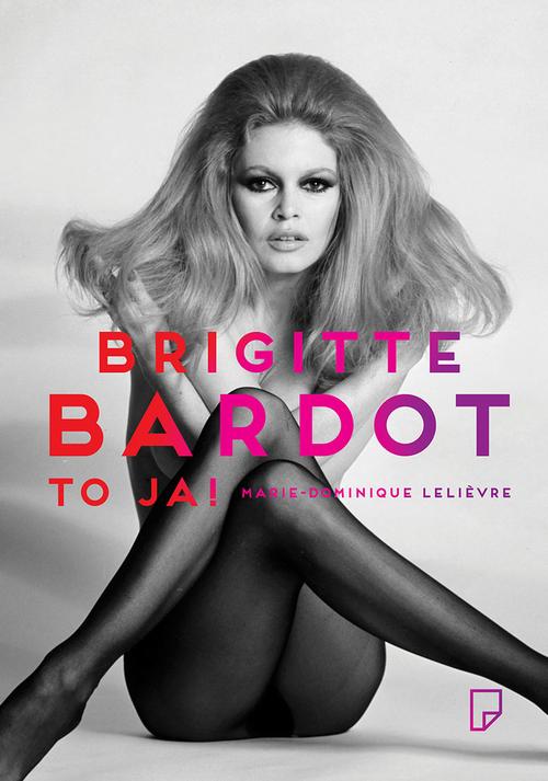 EBOOK Brigitte Bardot to ja