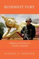 EBOOK Buddhist Fury Religion and Violence in Southern Thailand