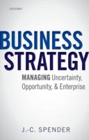EBOOK Business Strategy: Managing Uncertainty, Opportunity, and Enterprise