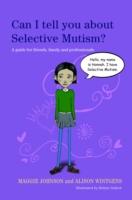 EBOOK Can I tell you about Selective Mutism?