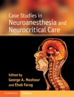 EBOOK Case Studies in Neuroanesthesia and Neurocritical Care