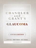 EBOOK Chandler and Grant's Glaucoma, Fifth Edition