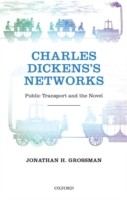 EBOOK Charles Dickens's Networks:Public Transport and the Novel