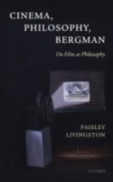 EBOOK Cinema, Philosophy, Bergman On Film as Philosophy