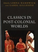 EBOOK Classics in Post-Colonial Worlds