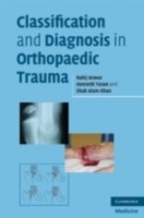 EBOOK Classification and Diagnosis in Orthopaedic Trauma