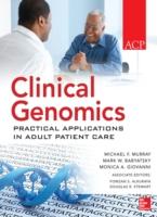 EBOOK Clinical Genomics: Practical Applications for Adult Patient Care