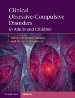 EBOOK Clinical Obsessive-Compulsive Disorders in Adults and Children