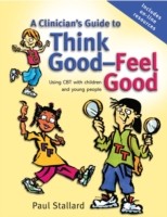 EBOOK Clinician's Guide to Think Good-Feel Good