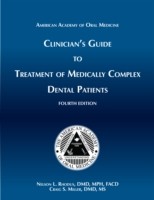 EBOOK Clinician's Guide Treatment of Medically Complex Dental Patients