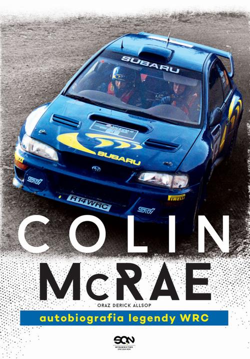 EBOOK Colin McRae. Autobiografia legendy WRC