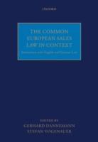 EBOOK Common European Sales Law in Context: Interactions with English and German Law