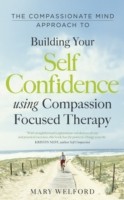 EBOOK Compassionate Mind Approach to Building Self-Confidence