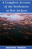 EBOOK Complete Account of the Settlement at Port Jackson