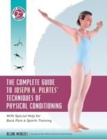 EBOOK Complete Guide to Joseph H. Pilates' Techniques of Physical Conditioning