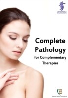 EBOOK Complete Pathology for Complementary Therapies