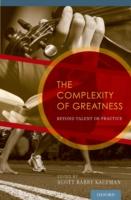 EBOOK Complexity of Greatness: Beyond Talent or Practice