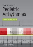 EBOOK Concise Guide to Pediatric Arrhythmias